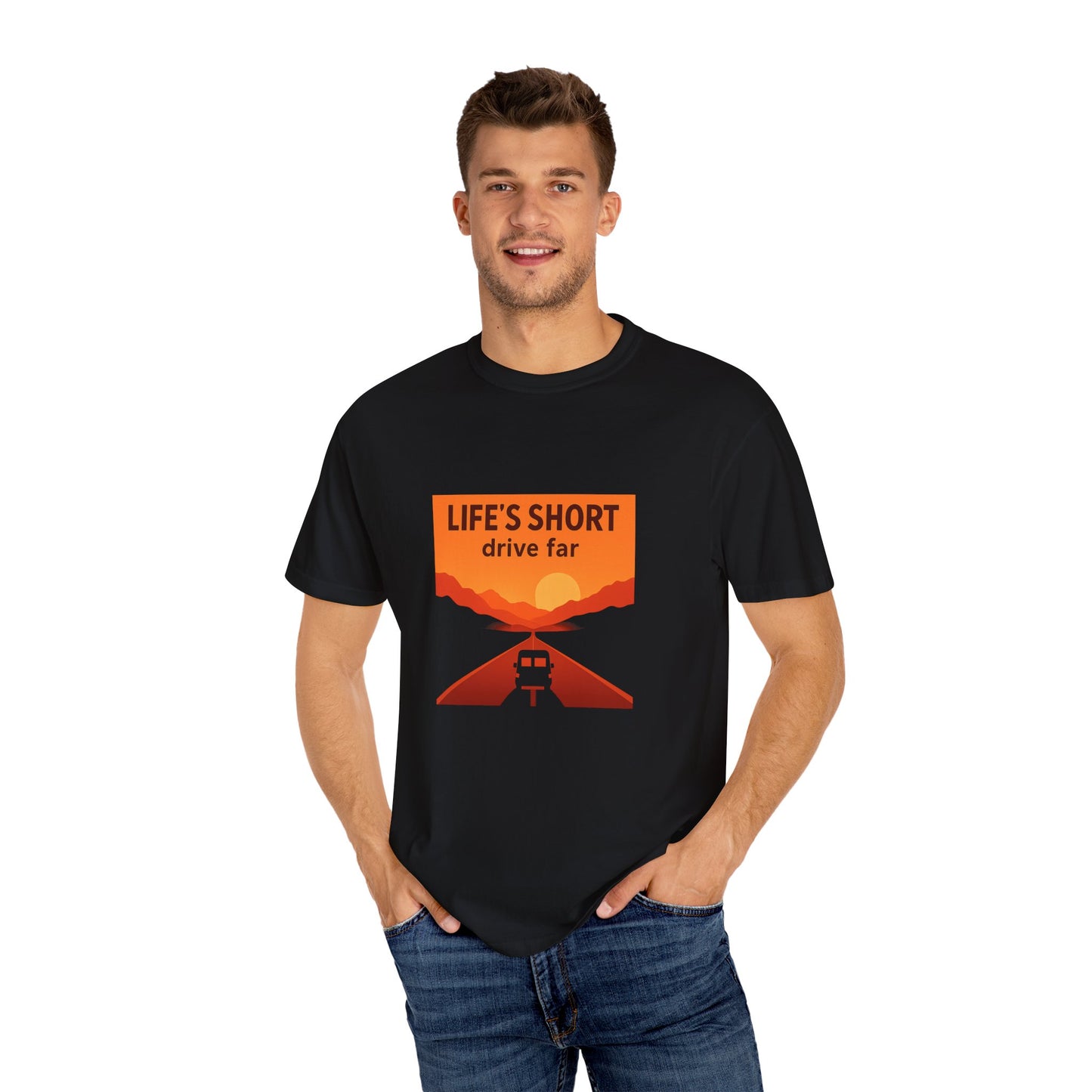 Life’s Short, Drive Far T-Shirt – Adventure Travel Shirt for Campers, Road Trippers & RV Lovers
