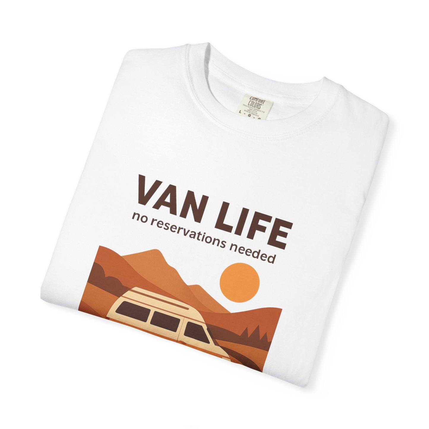 Van Life – No Reservations Needed T-Shirt | Retro Van Life Shirt for Men & Women, Travelers & Adventure Lovers