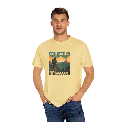 Will Walk for Views T-Shirt | Funny Hiking Shirt for Men & Women | Mountain Lover Tee, Outdoor Adventure Gift