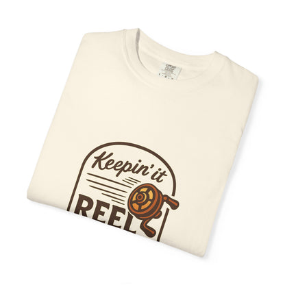 Keepin’ It Reel T-Shirt | Funny Fishing Shirt for Men & Women | Angler Gift, Fisherman Humor Tee
