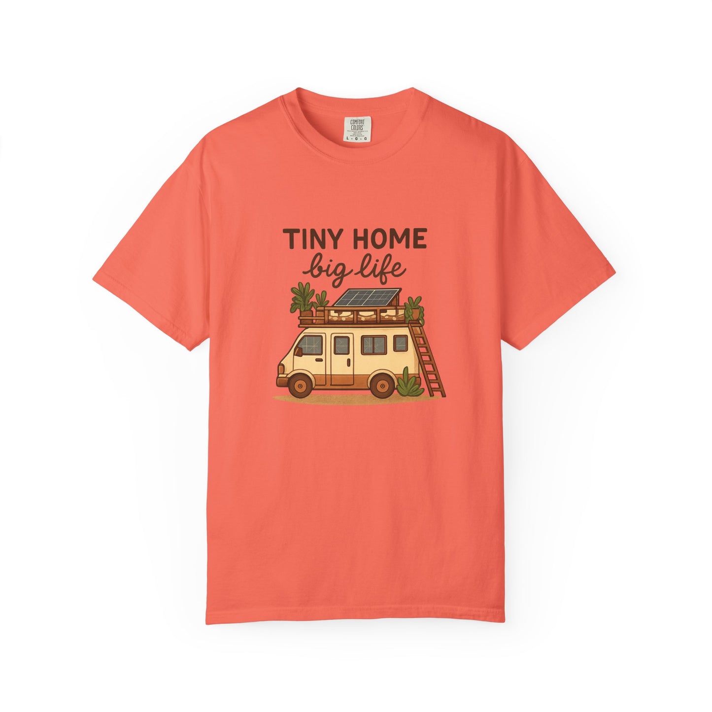 Tiny Home Big Life T-Shirt – Van Life Shirt for Travelers, Minimalists & Adventure Lovers
