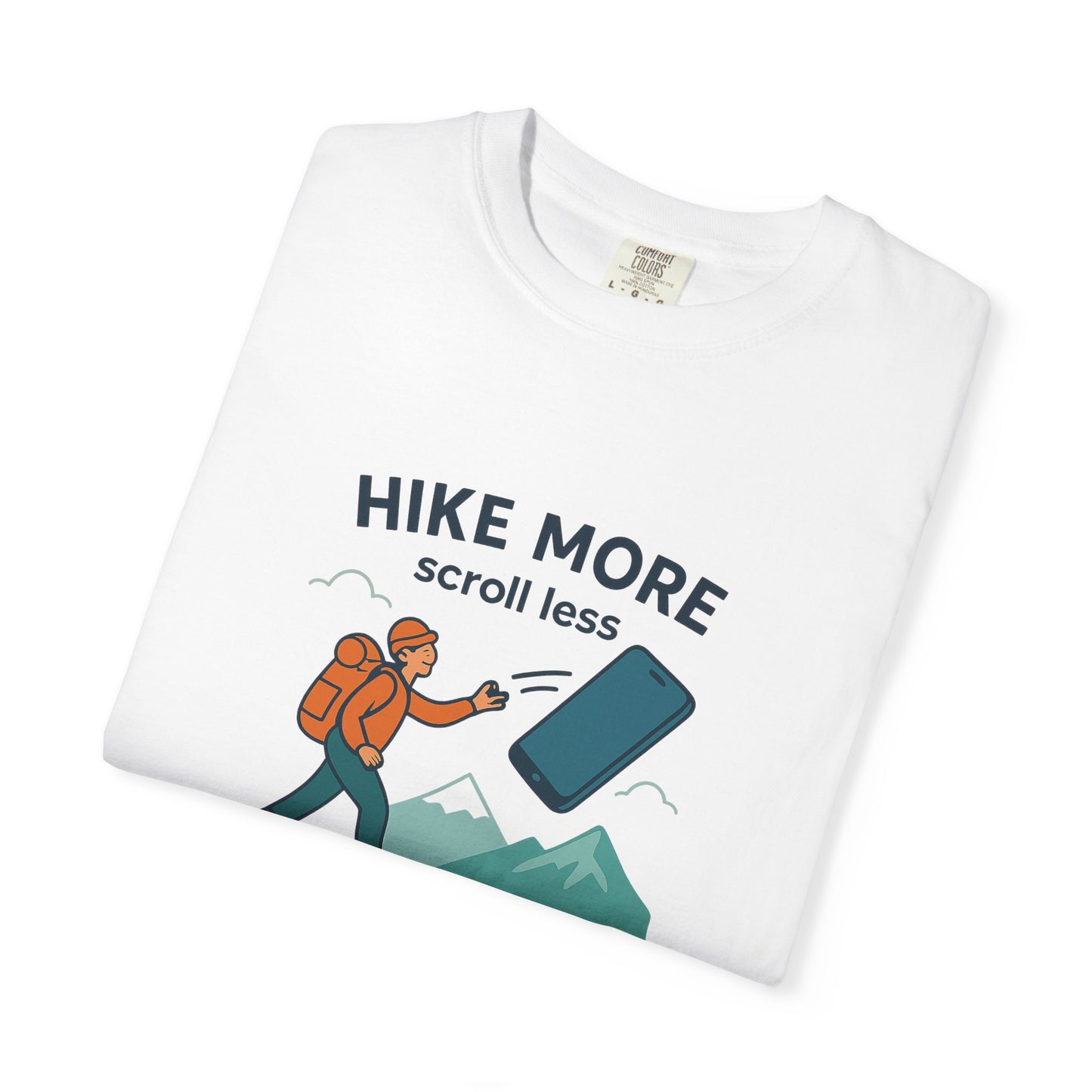 Hike More Scroll Less T-Shirt | Funny Hiking Shirt for Men & Women | Outdoor Adventure Tee, Nature Lover Gift