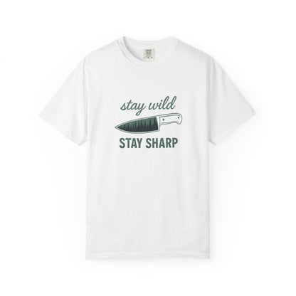 Stay Wild Stay Sharp T-Shirt – Bushcraft, Survival & Outdoor Adventure Shirt for Campers, Hikers & Knife Enthusiasts