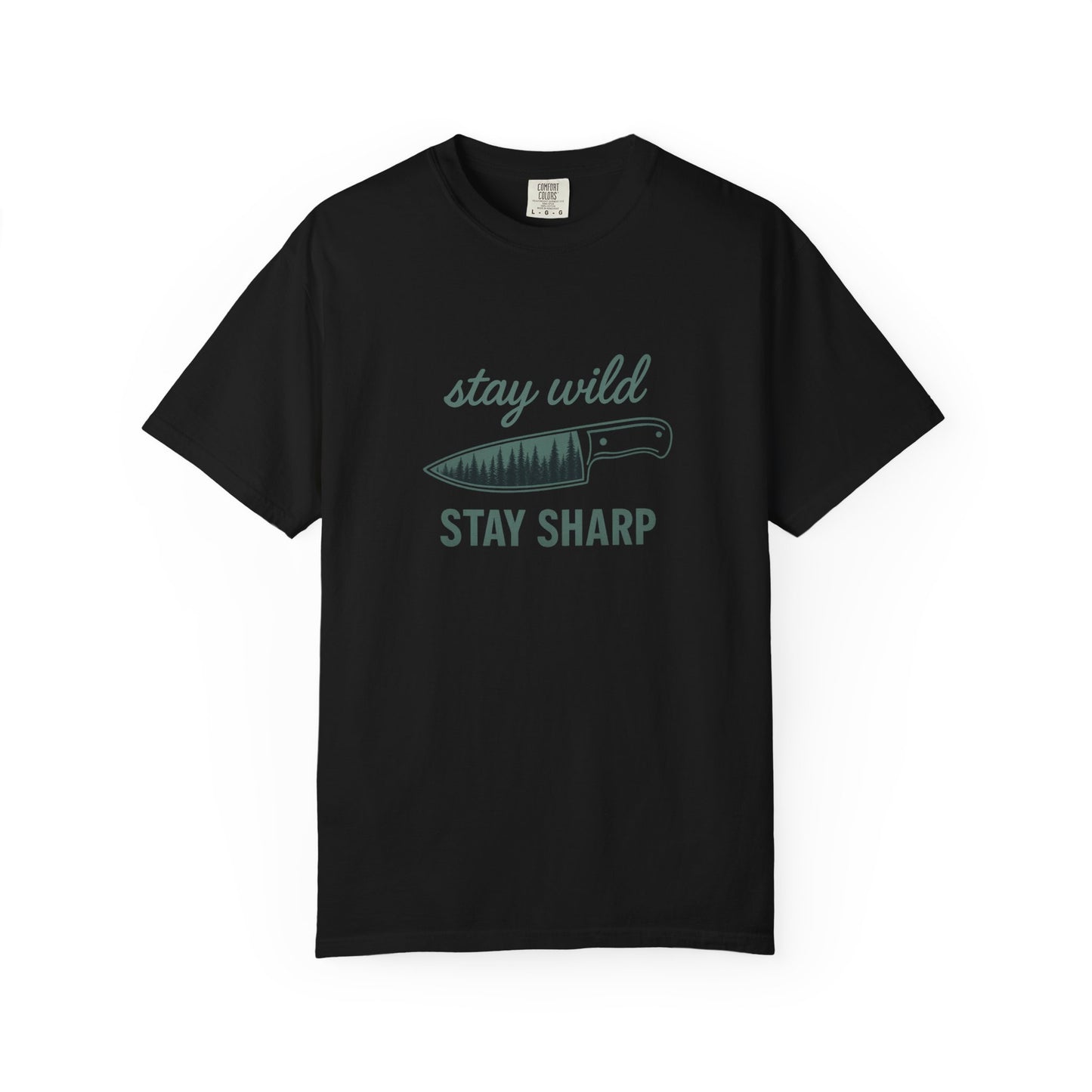Stay Wild Stay Sharp T-Shirt – Bushcraft, Survival & Outdoor Adventure Shirt for Campers, Hikers & Knife Enthusiasts
