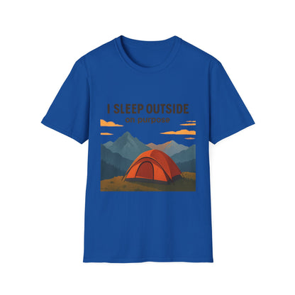 I Sleep Outside On Purpose – Camping T-Shirt