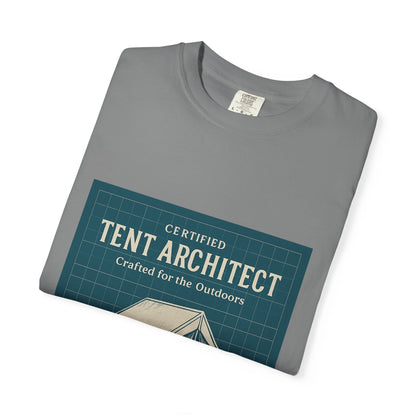 Tent Architect T-Shirt – 'Certified Tent Architect' Camping Tee for Outdoor Enthusiasts