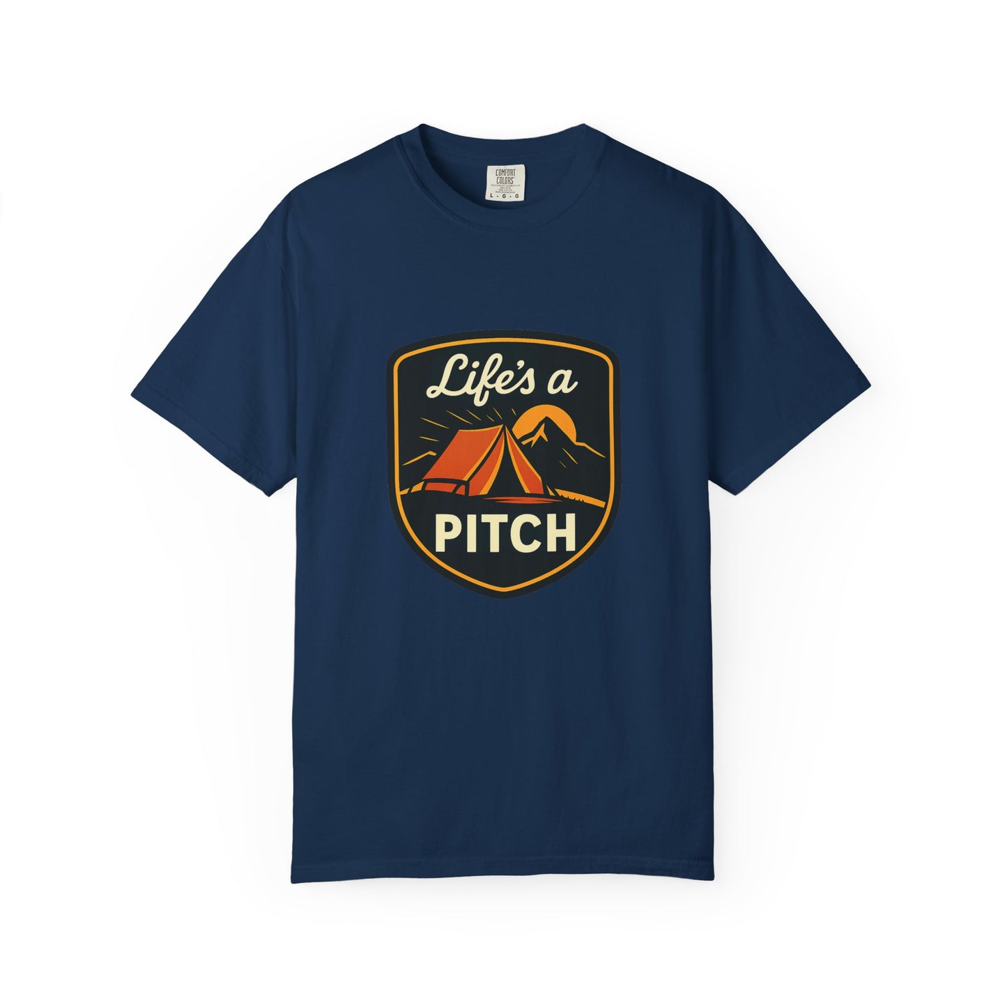 Camping T-Shirt — "Life's a Pitch" Tent & Mountain Outdoor Tee