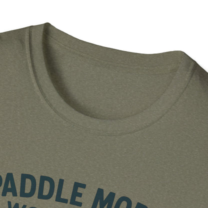 Paddle More Worry Less T-Shirt