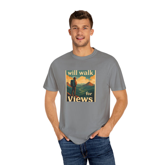 Will Walk for Views T-Shirt | Funny Hiking Shirt for Men & Women | Mountain Lover Tee, Outdoor Adventure Gift