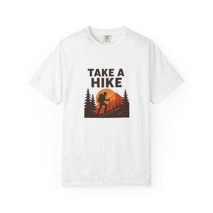 Take a Hike T-Shirt | Funny Hiking Shirt for Men & Women | Outdoor Adventure Tee, Hiker Gift