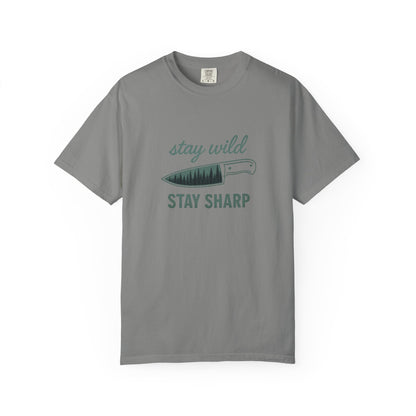 Stay Wild Stay Sharp T-Shirt – Bushcraft, Survival & Outdoor Adventure Shirt for Campers, Hikers & Knife Enthusiasts