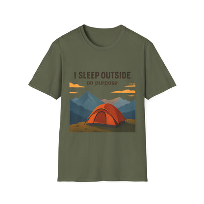 I Sleep Outside On Purpose – Camping T-Shirt