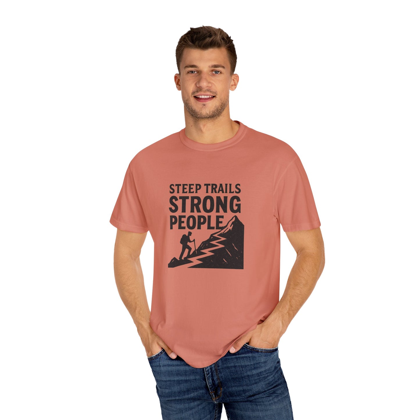 Steep Trails Strong People T-Shirt | Motivational Hiking Shirt for Men & Women | Mountain Climber Tee, Outdoor Fitness Gift
