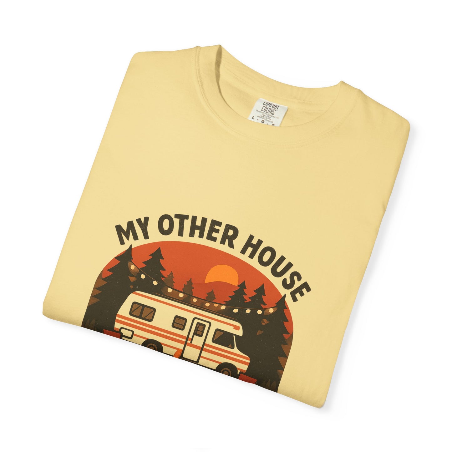 My Other House Has Wheels T-Shirt – Funny RV Camping Shirt for Travelers, Campers & Van Life Lovers