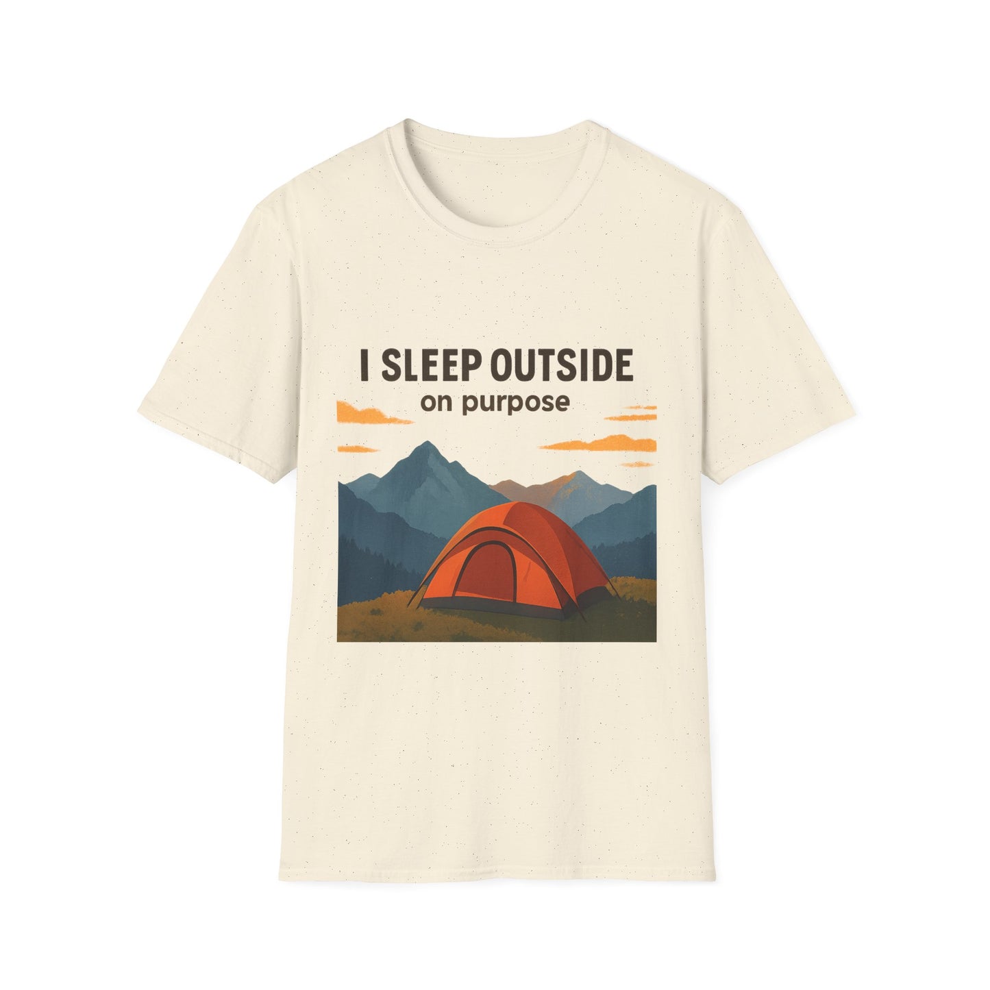 I Sleep Outside On Purpose – Camping T-Shirt