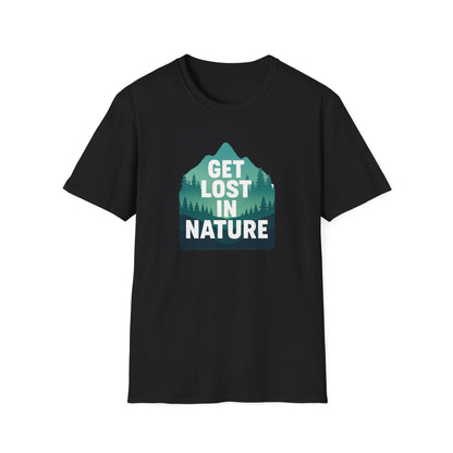 Get Lost in Nature T-Shirt