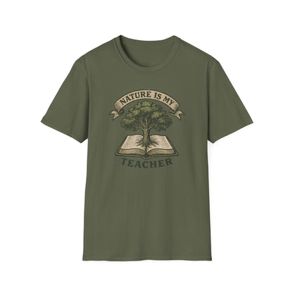 Nature is my teacher T-Shirt