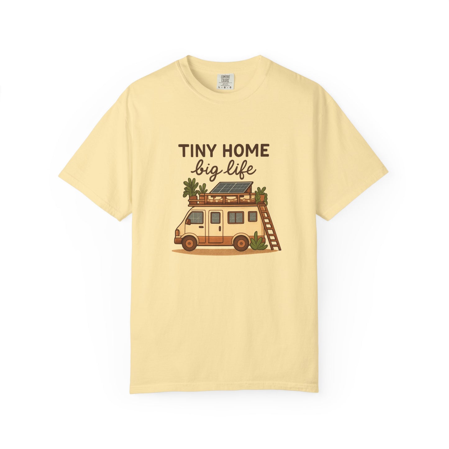 Tiny Home Big Life T-Shirt – Van Life Shirt for Travelers, Minimalists & Adventure Lovers