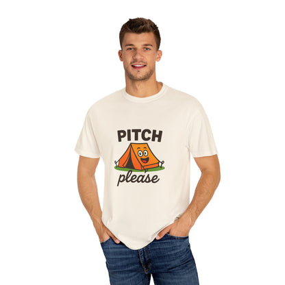 Camping T‑Shirt — "Pitch Please" Cute Tent Graphic Tee for Campers & Outdoor Lovers