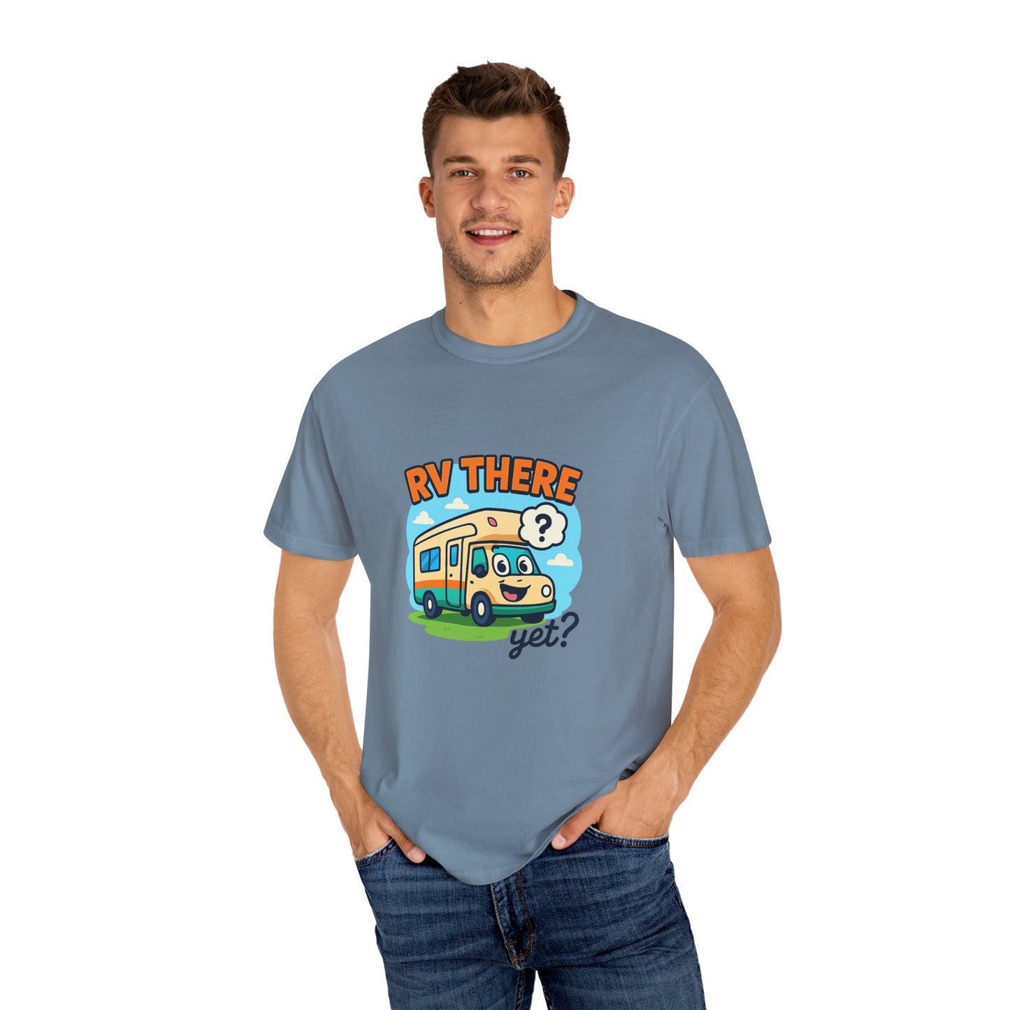 RV There Yet? T-Shirt – Funny RV Camping Shirt for Travelers, Road Trip Lovers & RV Families