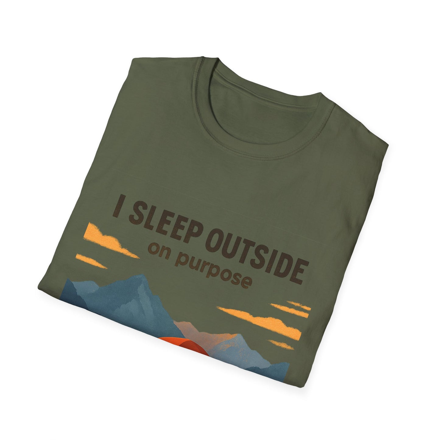 I Sleep Outside On Purpose – Camping T-Shirt