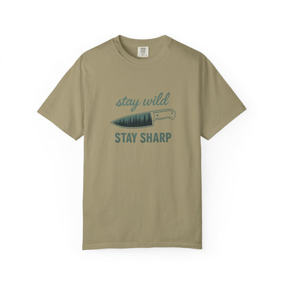 Stay Wild Stay Sharp T-Shirt – Bushcraft, Survival & Outdoor Adventure Shirt for Campers, Hikers & Knife Enthusiasts