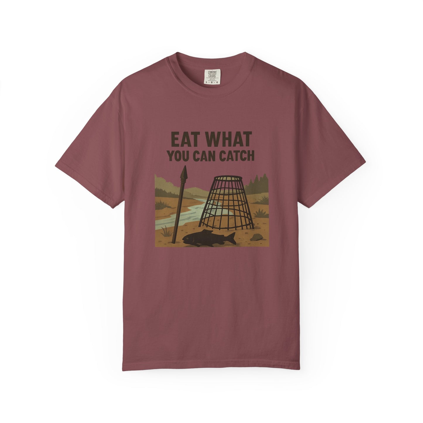 Eat What You Can Catch T-Shirt – Funny Survival, Fishing & Outdoors Shirt for Campers, Hunters & Wilderness Lovers