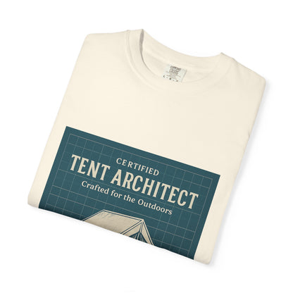 Tent Architect T-Shirt – 'Certified Tent Architect' Camping Tee for Outdoor Enthusiasts