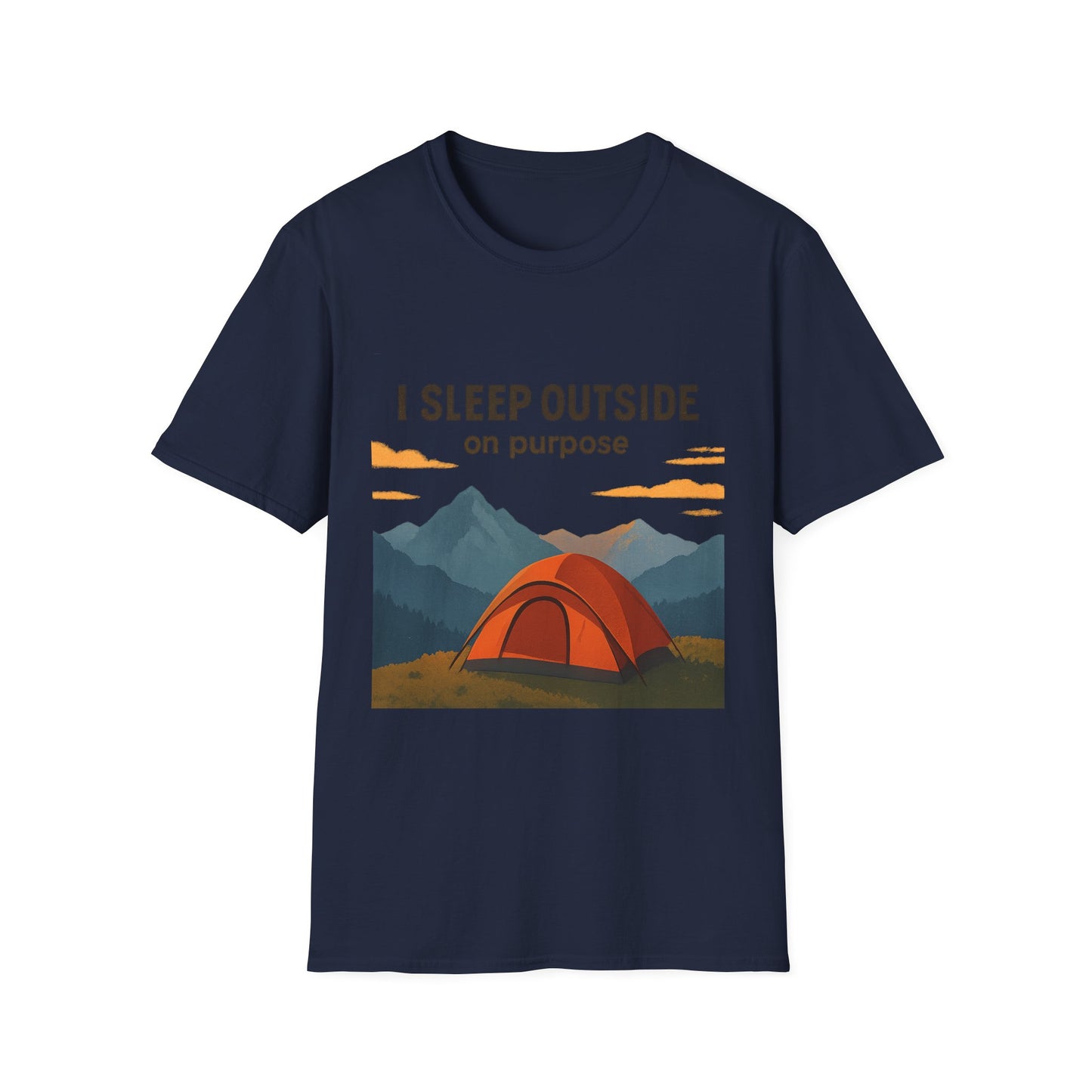 I Sleep Outside On Purpose – Camping T-Shirt