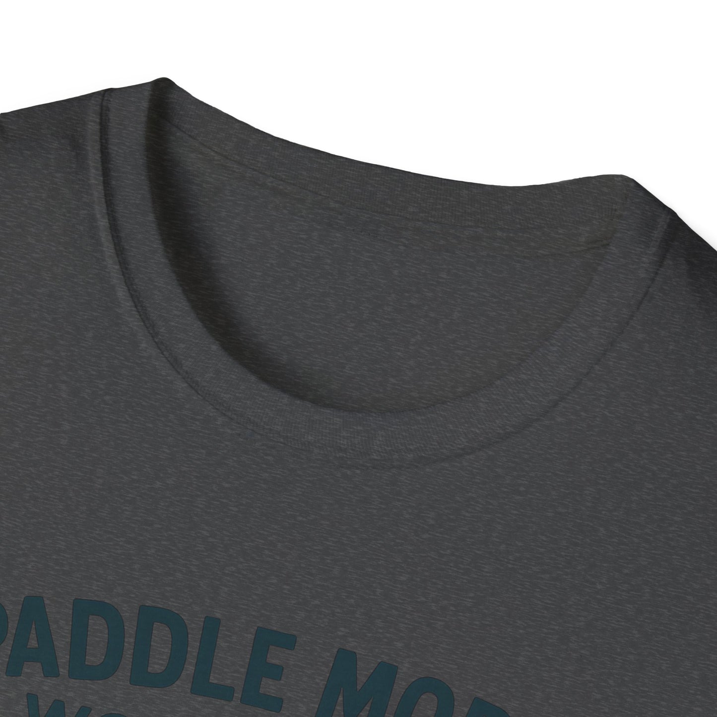 Paddle More Worry Less T-Shirt