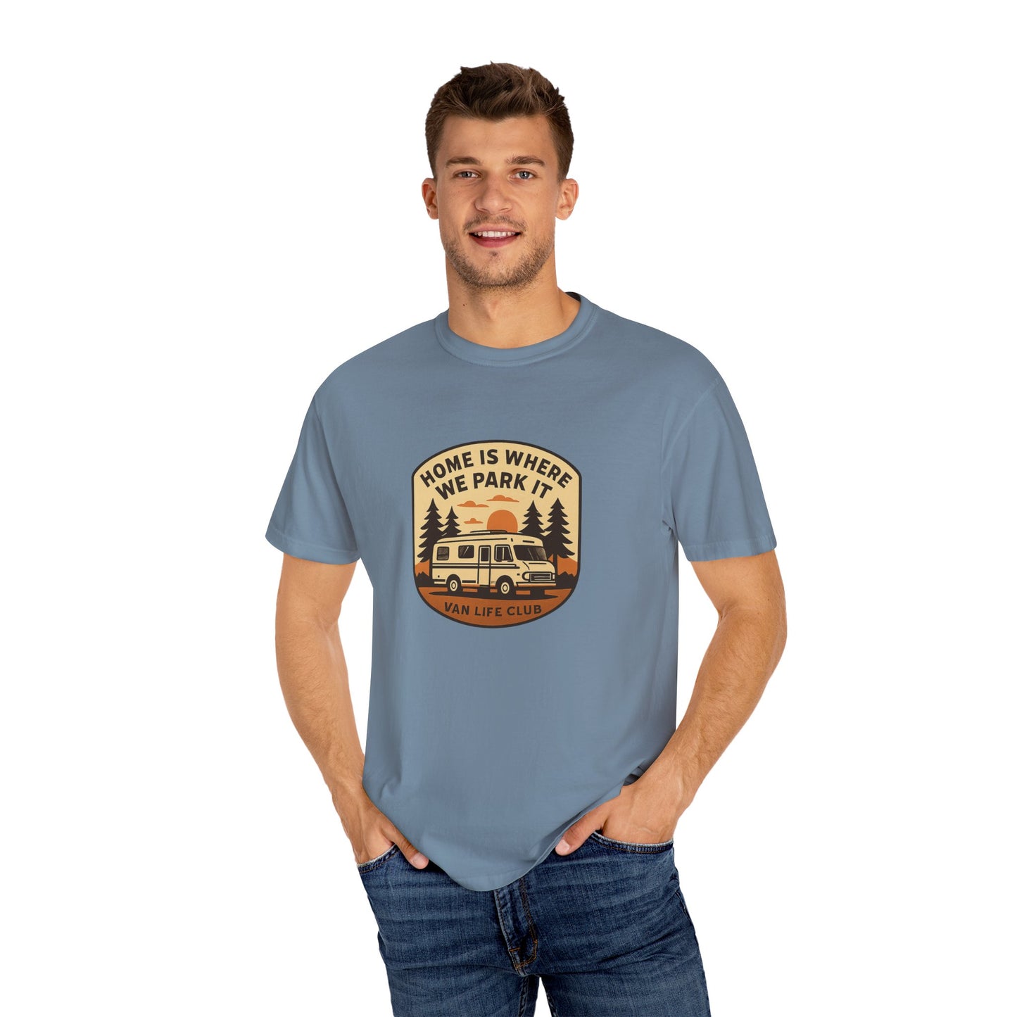 Home Is Where We Park It T-Shirt – Van Life Shirt for Travelers, RV & Camper Van Lovers | Adventure, Road Trip & Outdoors Apparel