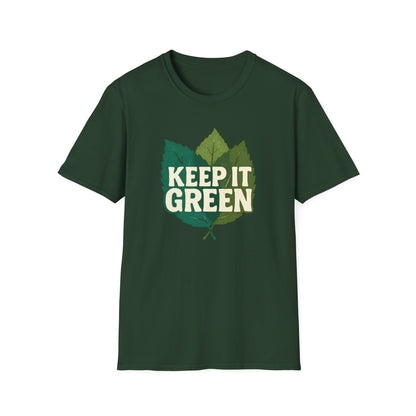 Keep It Green T-Shirt