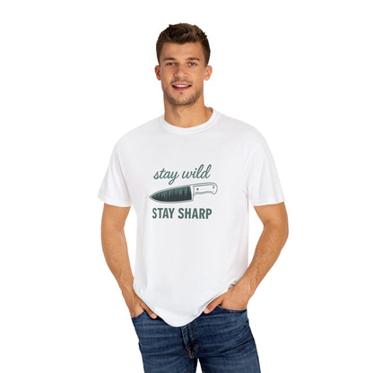 Stay Wild Stay Sharp T-Shirt – Bushcraft, Survival & Outdoor Adventure Shirt for Campers, Hikers & Knife Enthusiasts