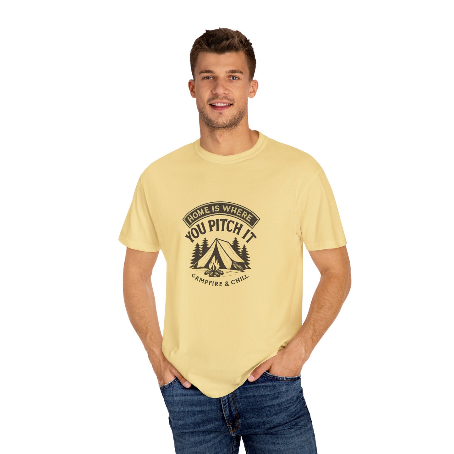 Home Is Where You Pitch It T-Shirt – Camping Shirt for Campers, Hikers & Outdoor Adventurers | Campfire & Chill