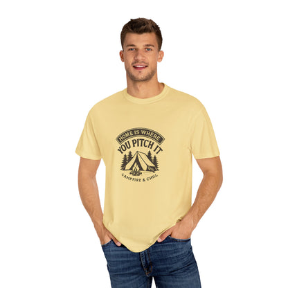 Home Is Where You Pitch It T-Shirt – Camping Shirt for Campers, Hikers & Outdoor Adventurers | Campfire & Chill