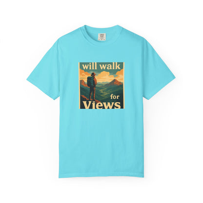 Will Walk for Views T-Shirt | Funny Hiking Shirt for Men & Women | Mountain Lover Tee, Outdoor Adventure Gift