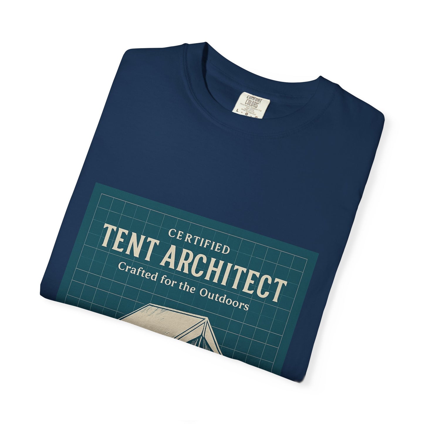 Tent Architect T-Shirt – 'Certified Tent Architect' Camping Tee for Outdoor Enthusiasts