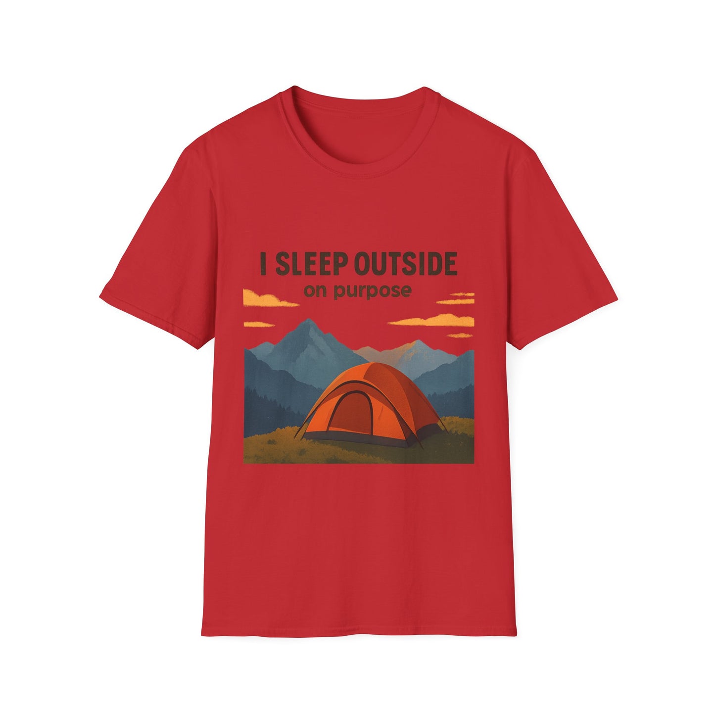 I Sleep Outside On Purpose – Camping T-Shirt