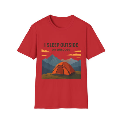 I Sleep Outside On Purpose – Camping T-Shirt