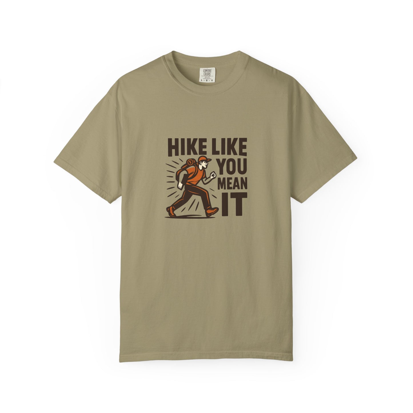 “Hike Like You Mean It” – Funny Hiking T-Shirt for Outdoor Lovers