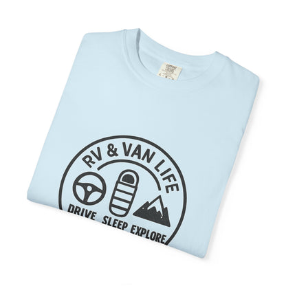 RV & Van Life T-Shirt – Drive Sleep Explore Shirt for Campers, Travelers & Nomads