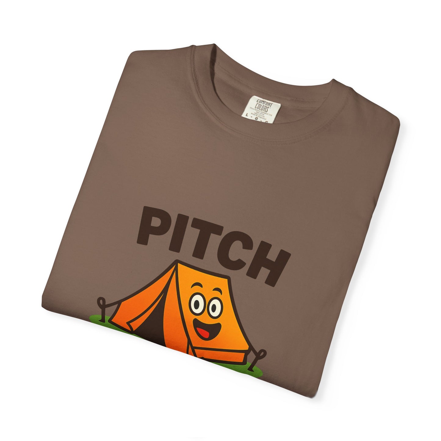 Camping T‑Shirt — "Pitch Please" Cute Tent Graphic Tee for Campers & Outdoor Lovers