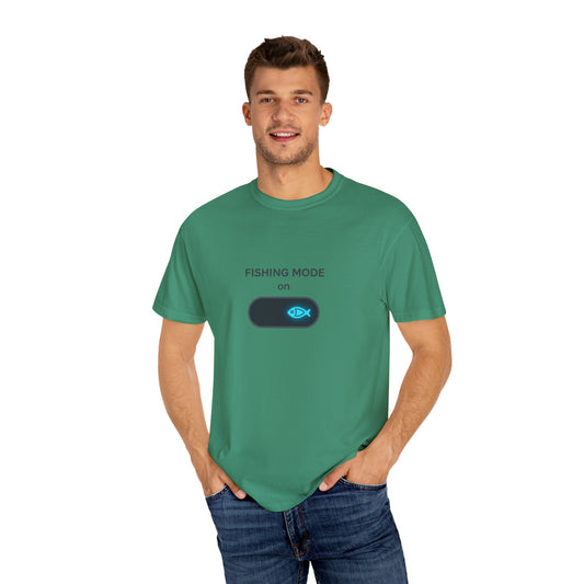 Fishing Mode ON – Switch Your Day to “Catch” Mode 🎣 | Funny Fisherman T-Shirt
