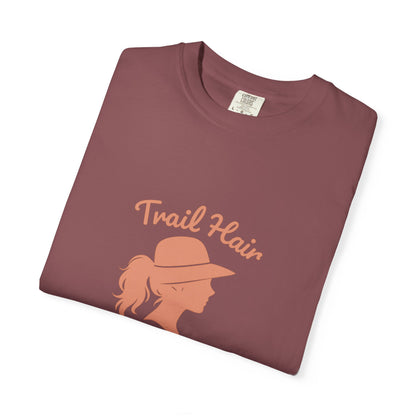 Trail Hair Don’t Care T-Shirt | Funny Hiking Shirt for Women | Outdoor Adventure Tee, Hiker Gift for Nature Lovers