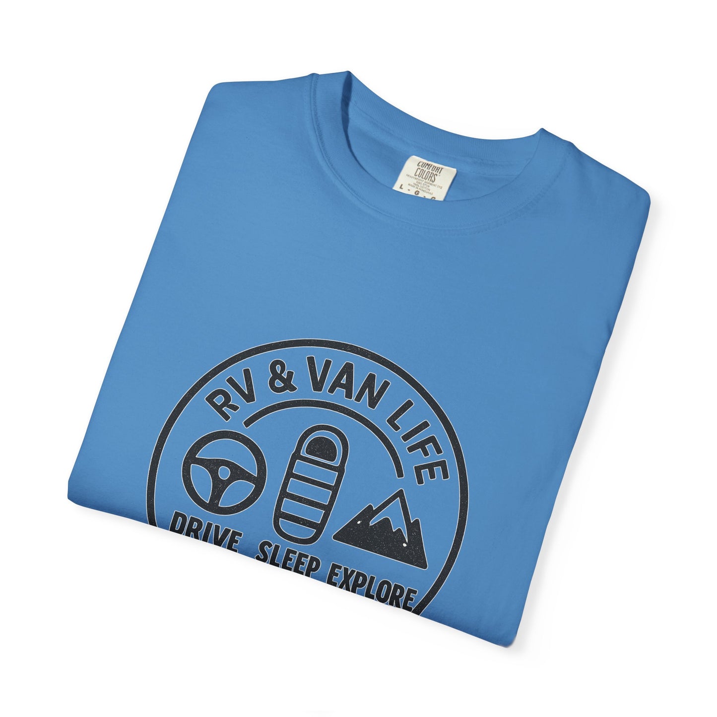 RV & Van Life T-Shirt – Drive Sleep Explore Shirt for Campers, Travelers & Nomads