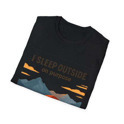 I Sleep Outside On Purpose – Camping T-Shirt