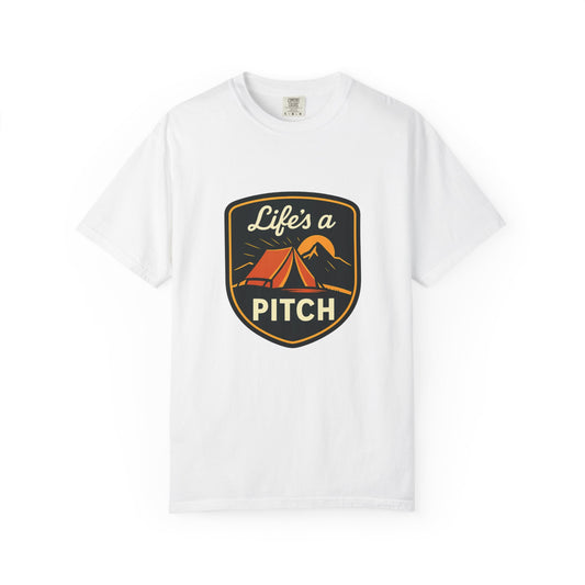 Camping T-Shirt — "Life's a Pitch" Tent & Mountain Outdoor Tee