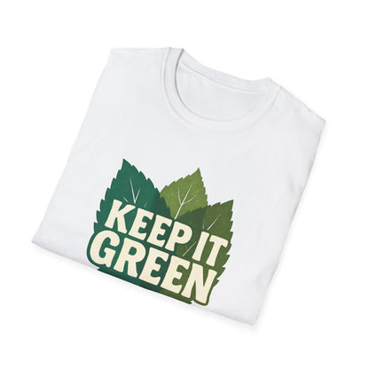 Keep It Green T-Shirt