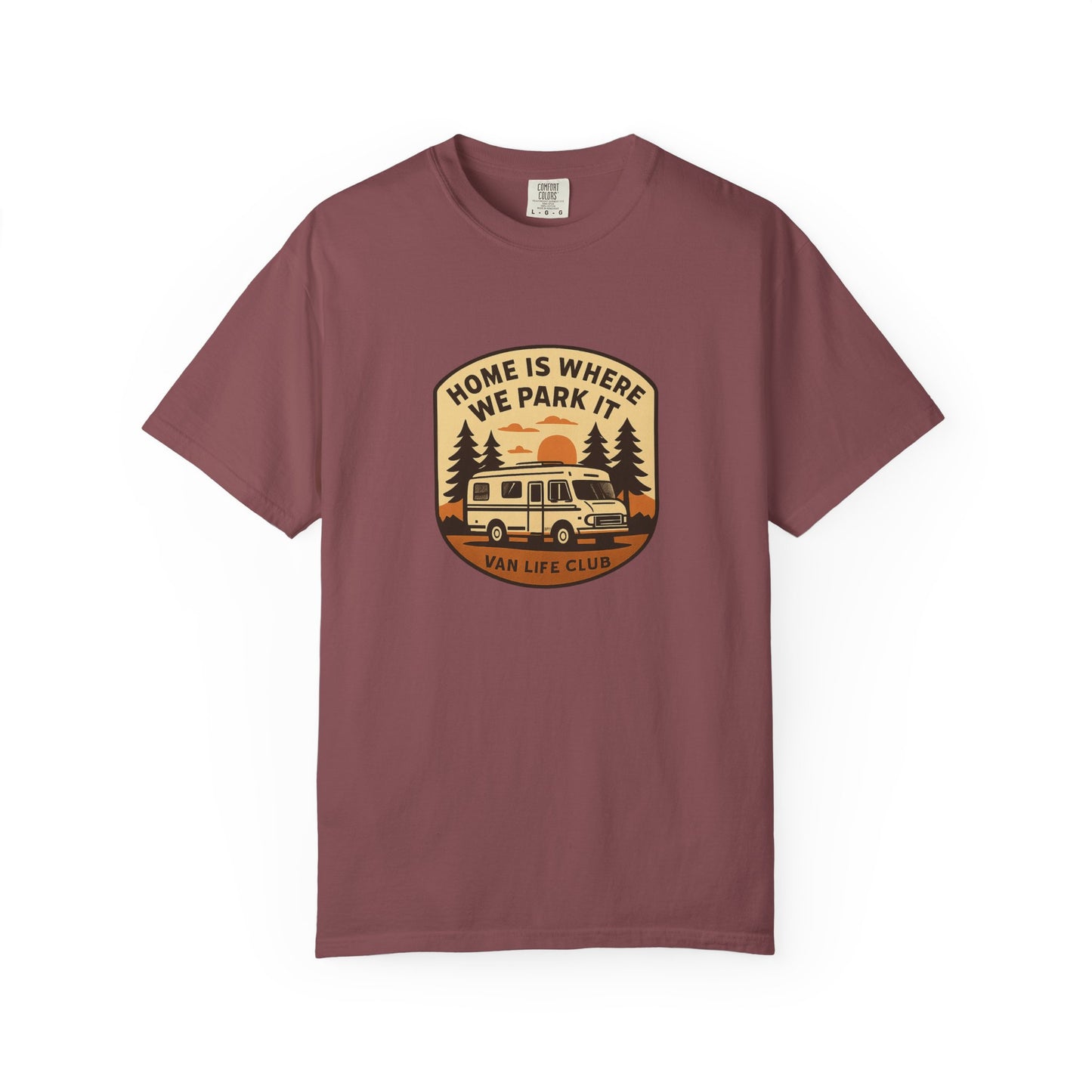 Home Is Where We Park It T-Shirt – Van Life Shirt for Travelers, RV & Camper Van Lovers | Adventure, Road Trip & Outdoors Apparel