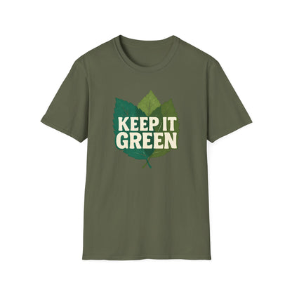 Keep It Green T-Shirt